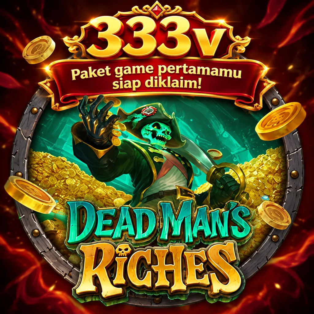 333v · Dead Man Riches
