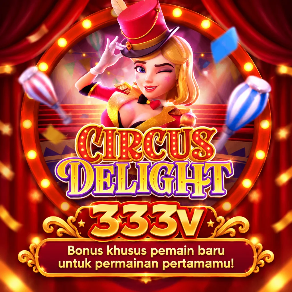 333v · Circus Delight